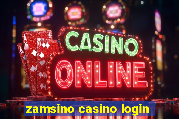 zamsino casino login