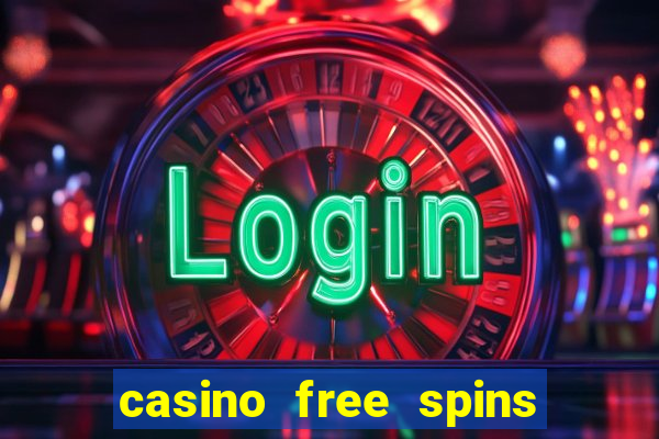 casino free spins no deposit bonus