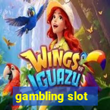 gambling slot