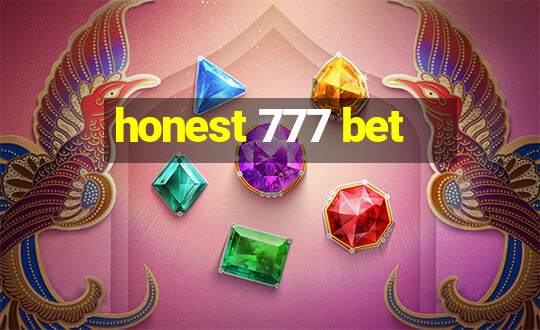 honest 777 bet