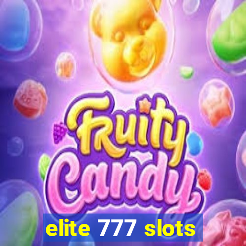 elite 777 slots