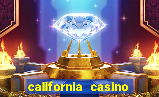 california casino and hotel