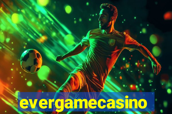 evergamecasino