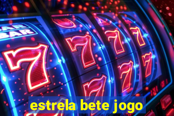 estrela bete jogo