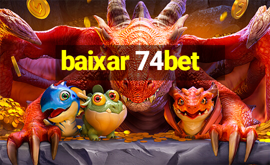 baixar 74bet