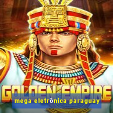 mega eletrônica paraguay