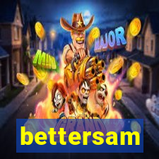 bettersam