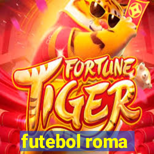 futebol roma