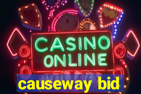 causeway bid