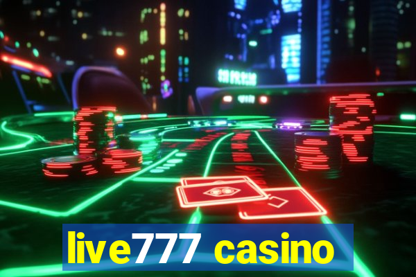 live777 casino