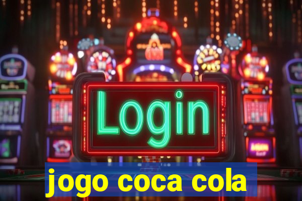 jogo coca cola