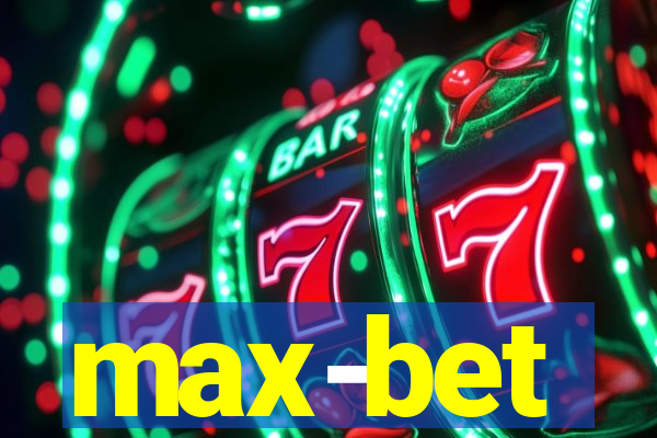 max-bet