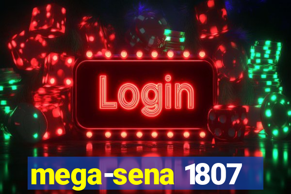 mega-sena 1807