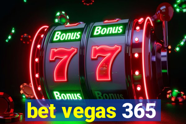 bet vegas 365