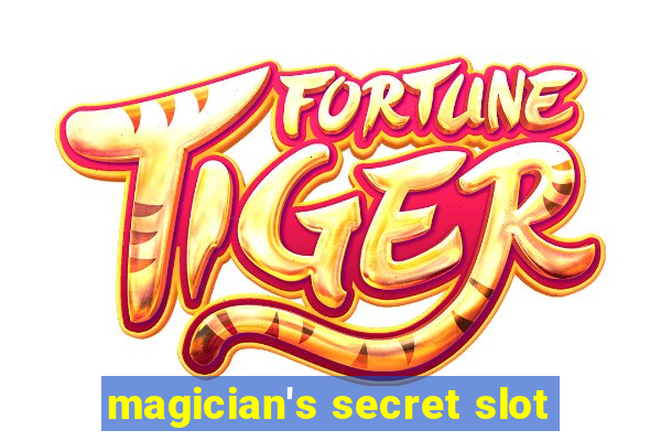 magician's secret slot