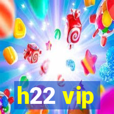 h22 vip