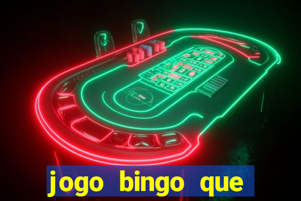 jogo bingo que ganha dinheiro