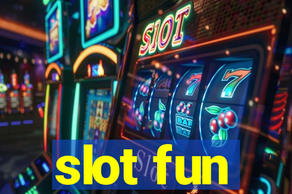 slot fun