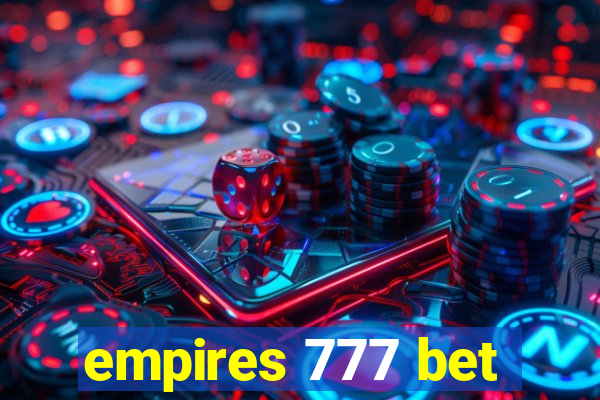 empires 777 bet