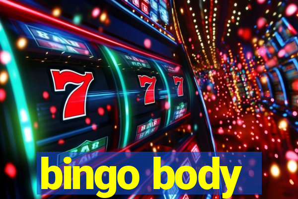 bingo body