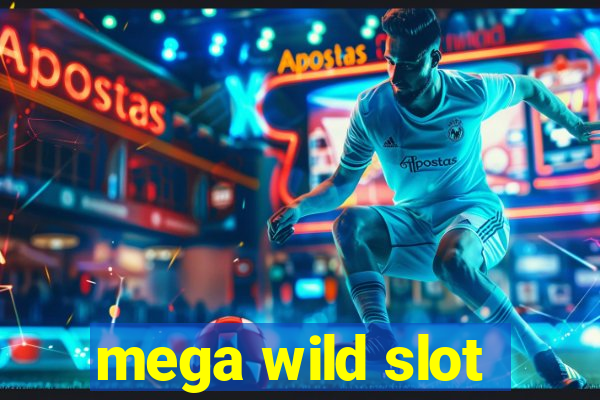 mega wild slot