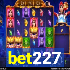 bet227