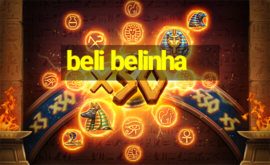 beli belinha