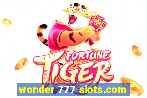 wonder 777 slots.com