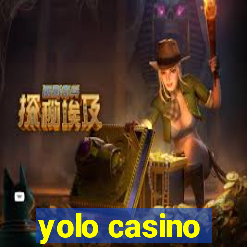 yolo casino