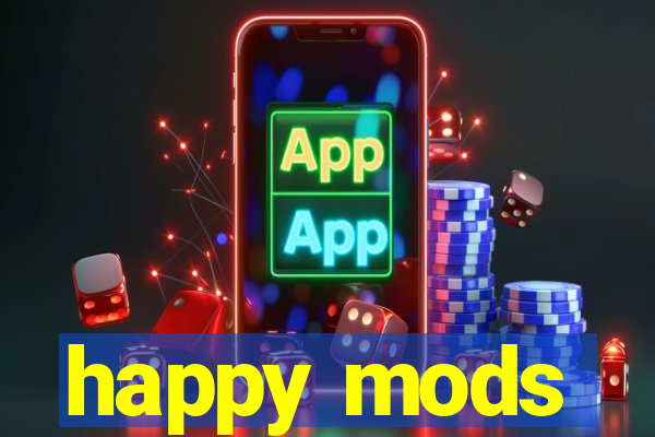 happy mods