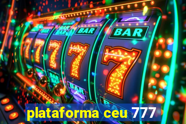 plataforma ceu 777