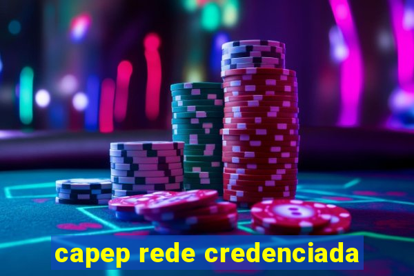 capep rede credenciada