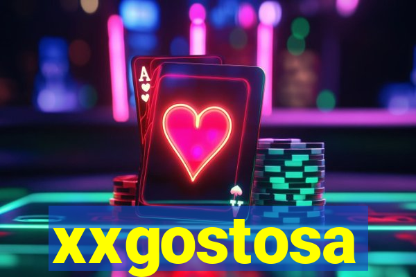 xxgostosa