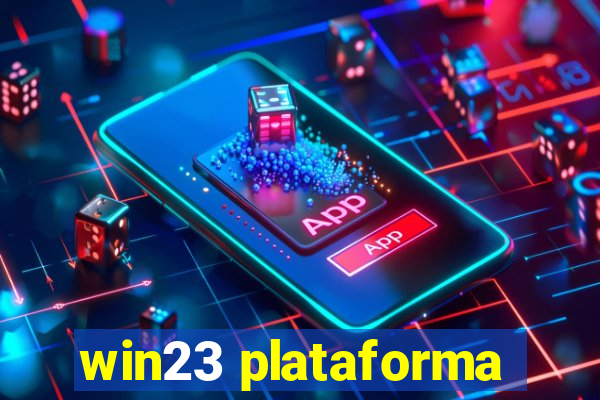 win23 plataforma