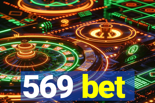 569 bet