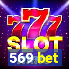 569 bet