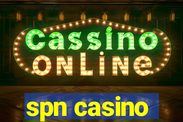 spn casino