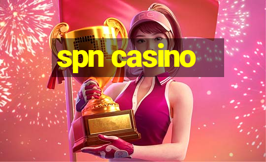 spn casino