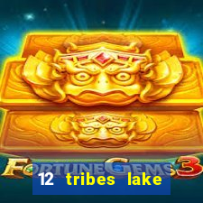 12 tribes lake chelan casino