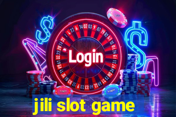 jili slot game