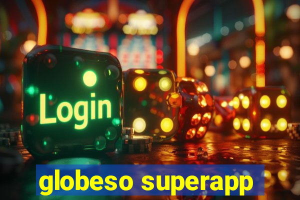 globeso superapp