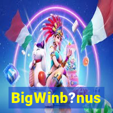 BigWinb?nus