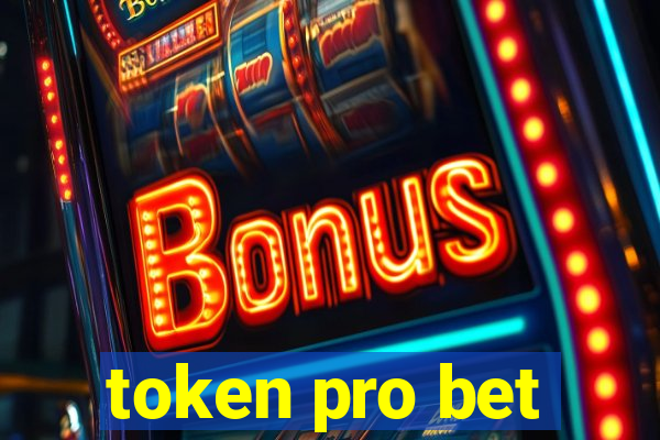 token pro bet