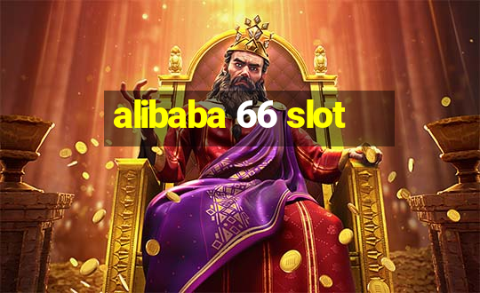 alibaba 66 slot