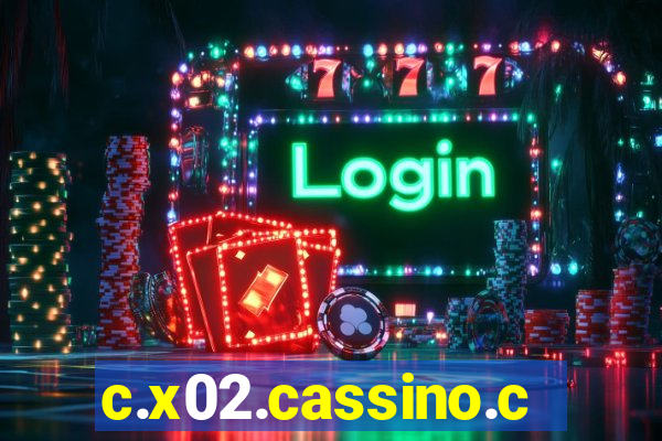 c.x02.cassino.com