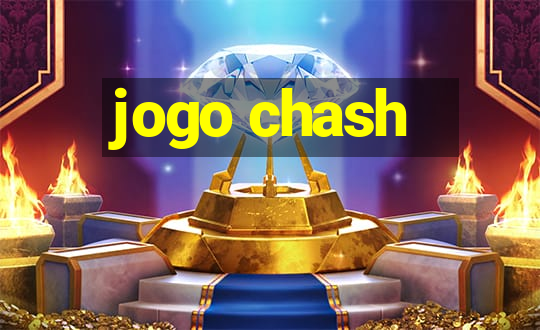 jogo chash