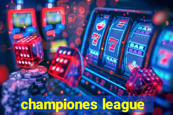 championes league