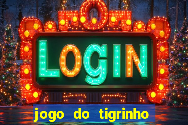 jogo do tigrinho com depósito mínimo de r$ 1