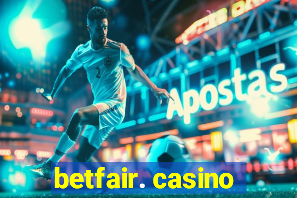 betfair. casino