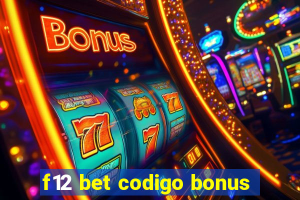 f12 bet codigo bonus